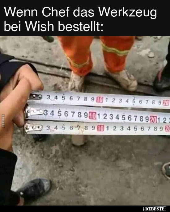 Wenn Chef das Werkzeug bei Wish bestellt... - Lustige Bilder | DEBESTE.de