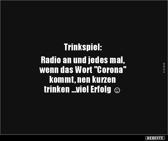 Trinkspiel: Radio an und jedes mal,  wenn das Wort.. - Lustige Bilder | DEBESTE.de