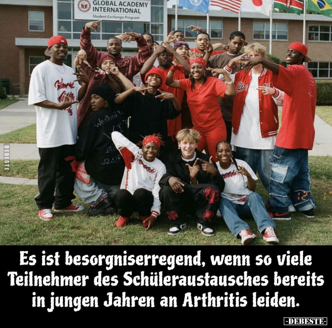 Es ist besorgniserregend, wenn so viele Teilnehmer des Schüleraustausches bereits in jungen Jahren an Arthritis leiden.
