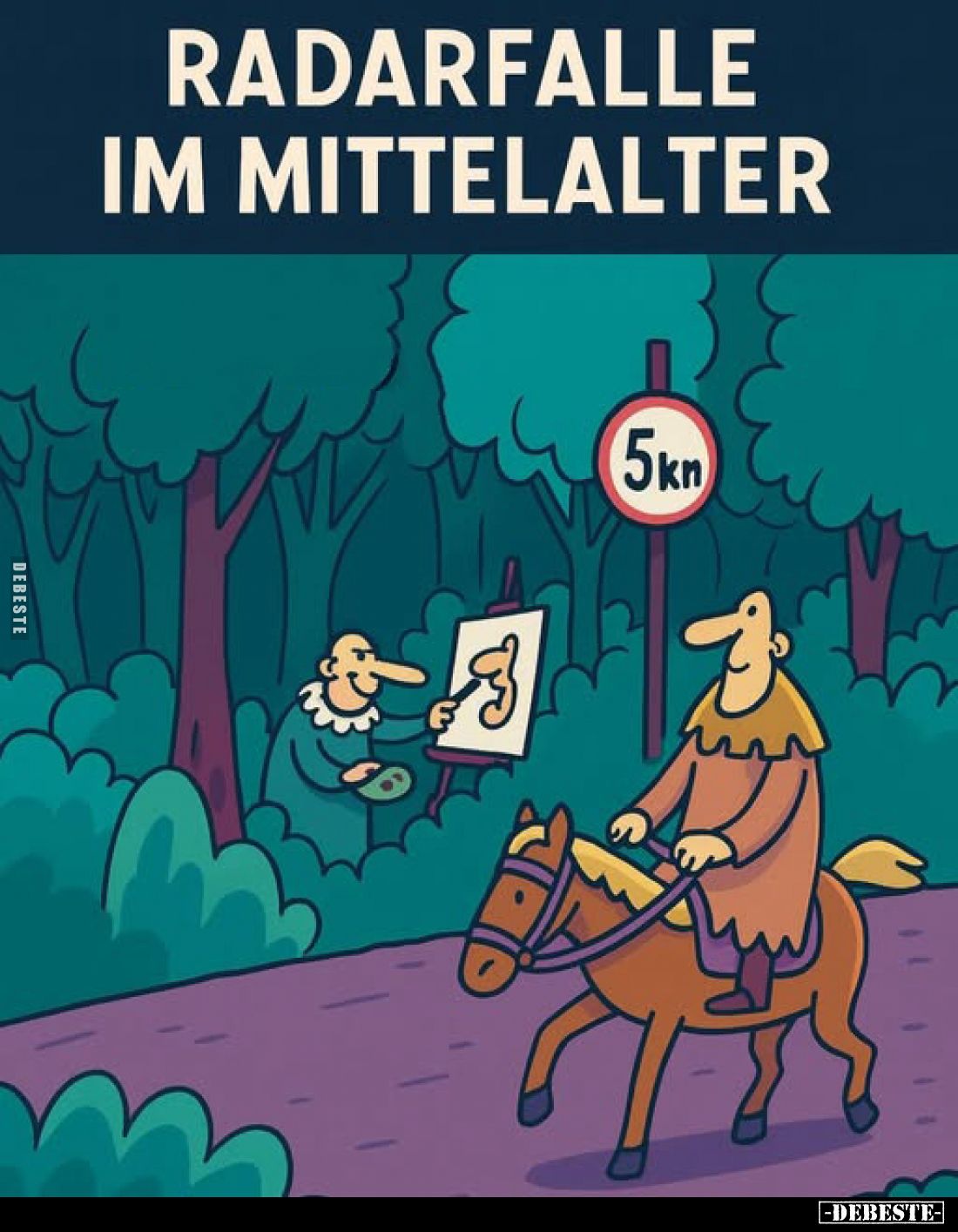 Radarfalle im Mittelalter.