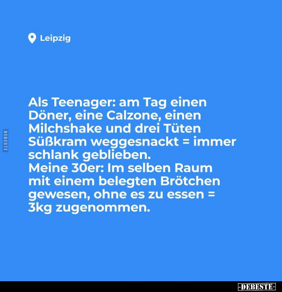 Als Teenager: am Tag einen Döner.. - Lustige Bilder | DEBESTE.de