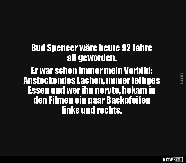 Bud Spencer wäre heute 92 Jahre alt geworden... - Lustige Bilder | DEBESTE.de