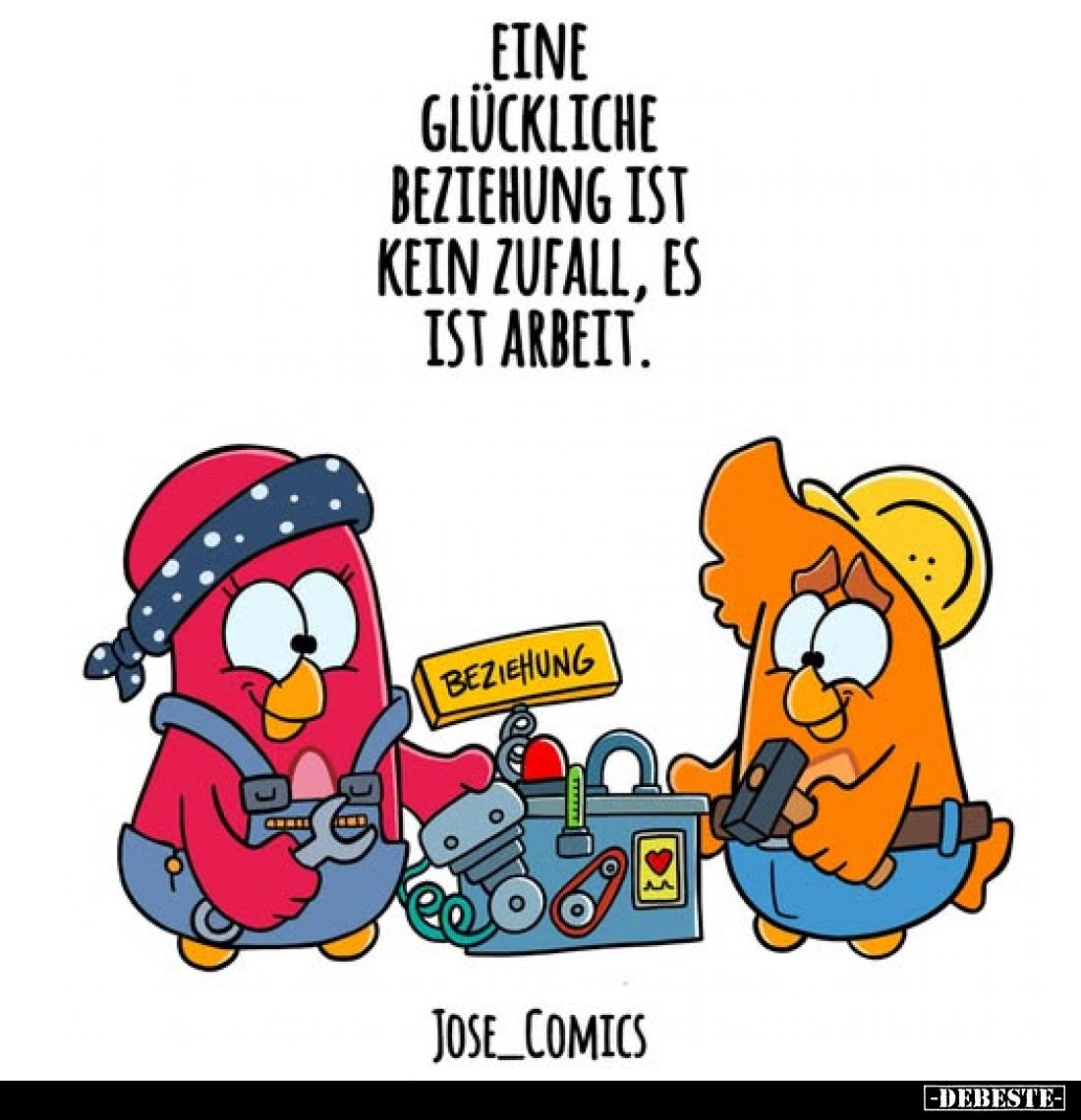 Eine glückliche Beziehung ist kein Zufall, es ist Arbeit.