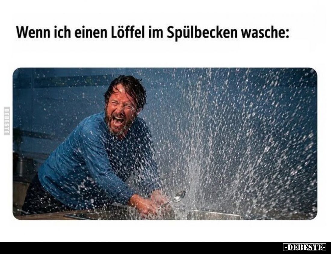 Wenn ich einen Löffel im Spülbecken wasche: