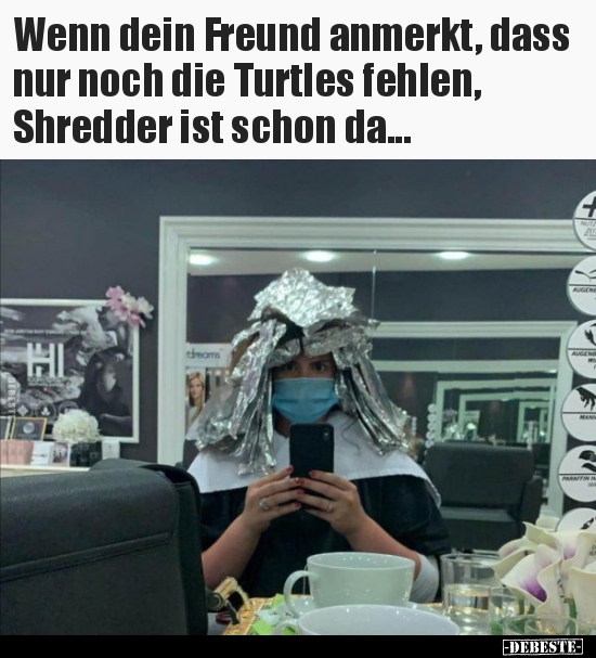 Wenn dein Freund anmerkt, dass nur noch die Turtles.. - Lustige Bilder | DEBESTE.de