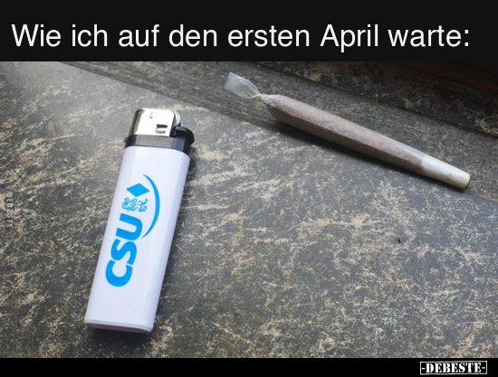 Wie ich auf den ersten April warte.. - Lustige Bilder | DEBESTE.de