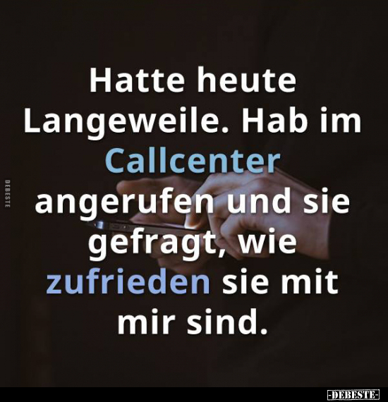 Heute, Langeweile