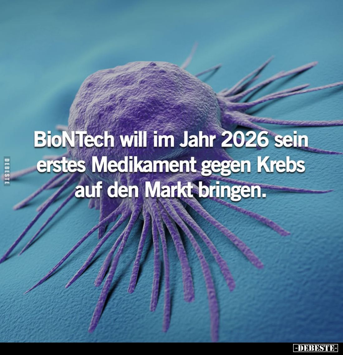 BioNTech will im Jahr 2026 sein erstes Medikament gegen Krebs auf den Markt bringen.