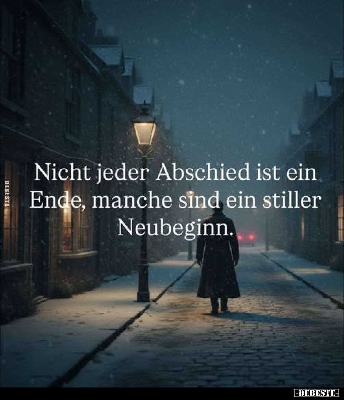 Nicht jeder Abschied ist ein Ende, manche sind ein stiller Neubeginn.