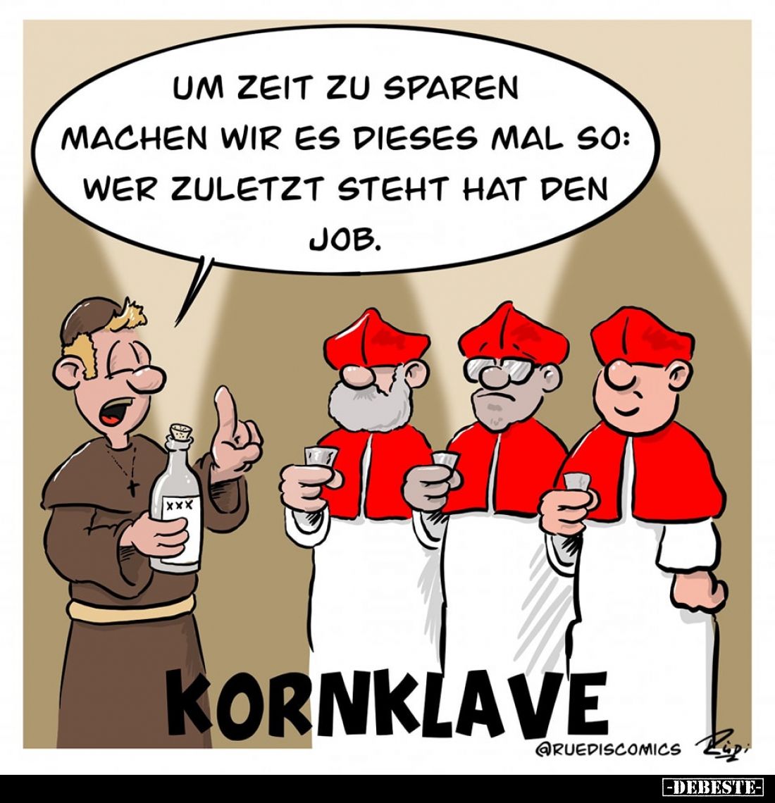 Kornklave. - Um Zeit zu sparen machen wir es dieses mal so: wer zuletzt steht hat den Job.