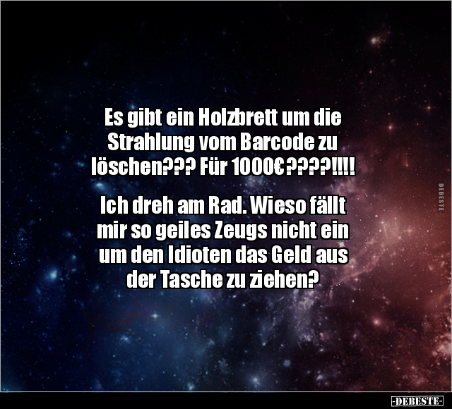 Es gibt ein Holzbrett um die Strahlung vom Barcode.. - Lustige Bilder | DEBESTE.de