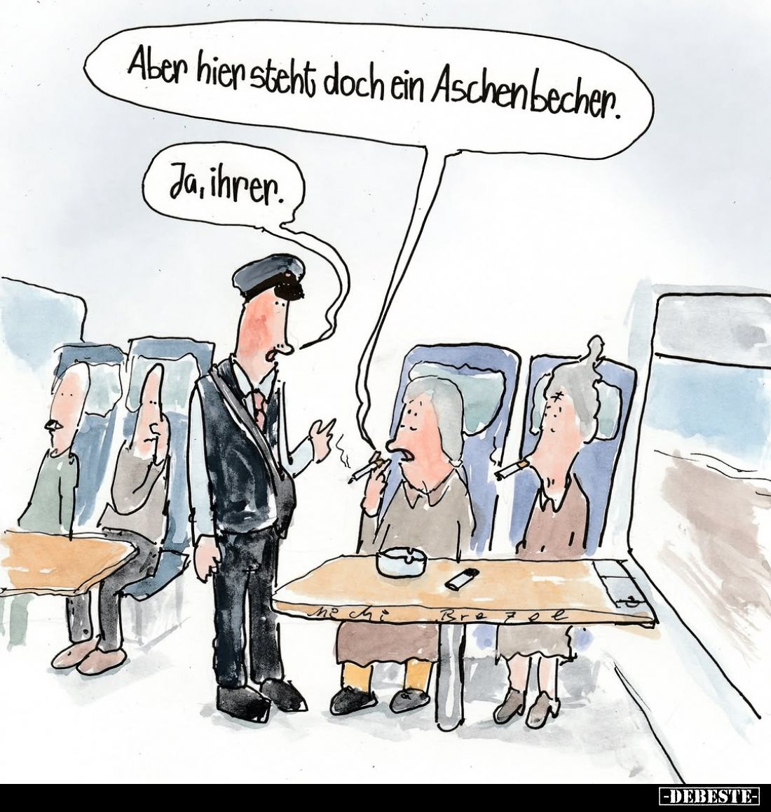 Aber hier steht doch ein Aschenbecher.
Ja, ihrer.