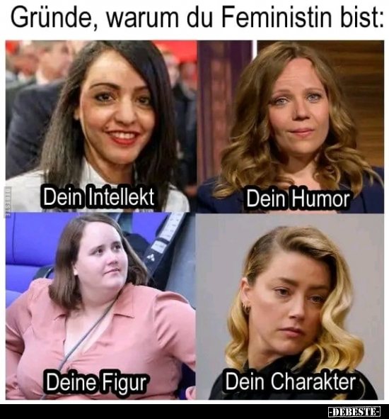 Gründe, warum du Feministin bist.. - Lustige Bilder | DEBESTE.de