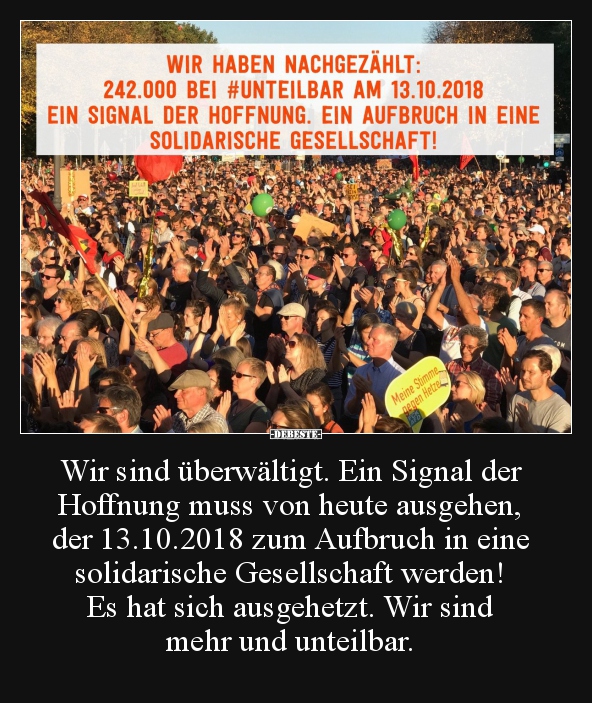 Wir sind überwältigt. Ein Signal der Hoffnung muss von..