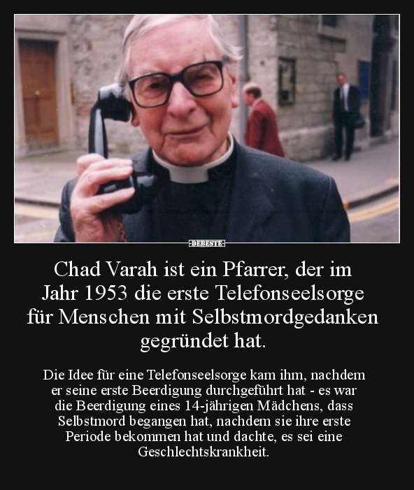 Chad Varah ist ein Pfarrer, der im Jahr 1953 die erste.. - Lustige Bilder | DEBESTE.de