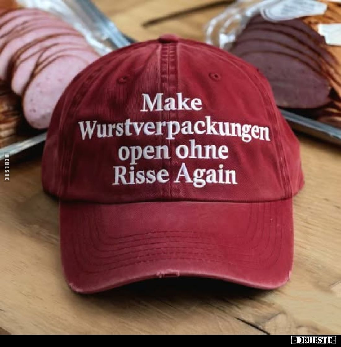 Make
Wurstverpackungen open ohne Risse Again.