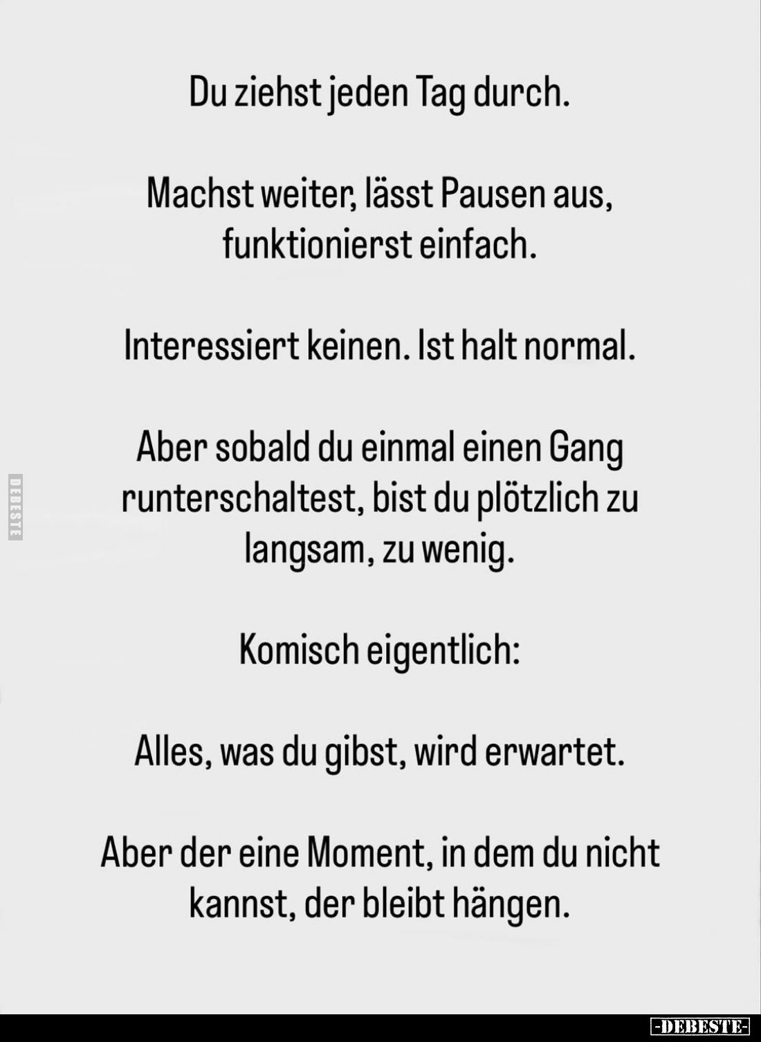 Du ziehst jeden Tag durch.. - Lustige Bilder | DEBESTE.de