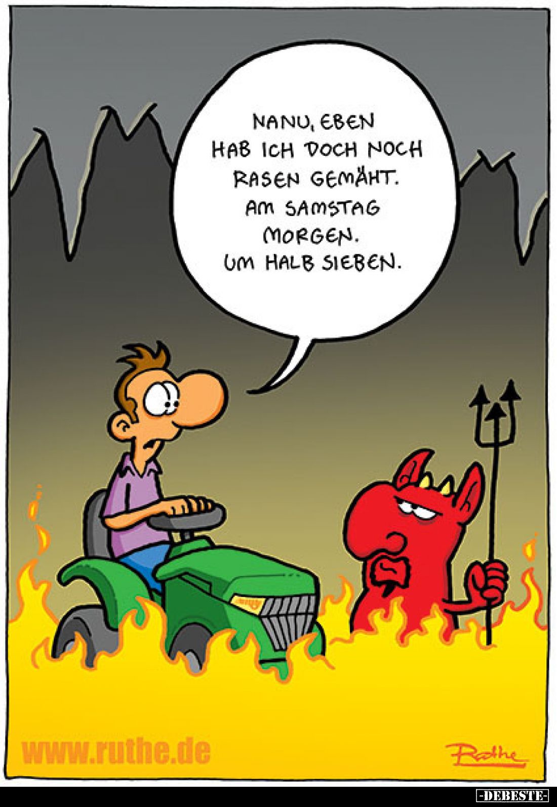 Nanu, eben hab ich doch noch Rasen gemäht. Am Samstag Morgen. Um halb sieben.