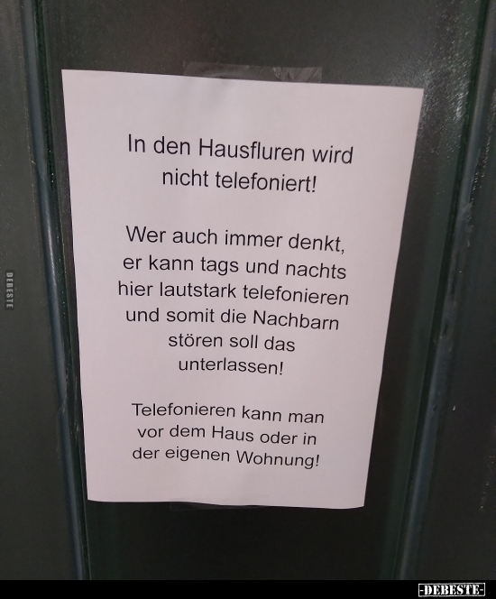 In den Hausfluren wird nicht telefoniert!.. - Lustige Bilder | DEBESTE.de
