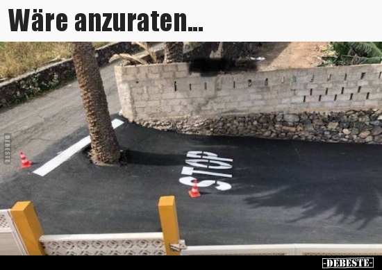 Wäre anzuraten... - Lustige Bilder | DEBESTE.de