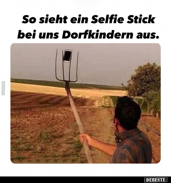 So sieht ein Selfie Stick bei uns Dorfkindern aus... - Lustige Bilder | DEBESTE.de