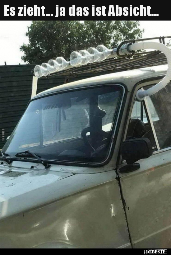 Es zieht... ja das ist Absicht...