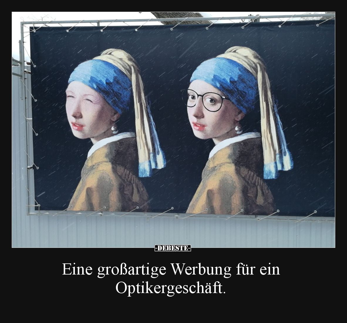 Eine großartige Werbung für ein Optikergeschäft.