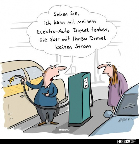 Sehen Sie, ich kann mit meinem Elektro-Auto Diesel tanken.. - Lustige Bilder | DEBESTE.de