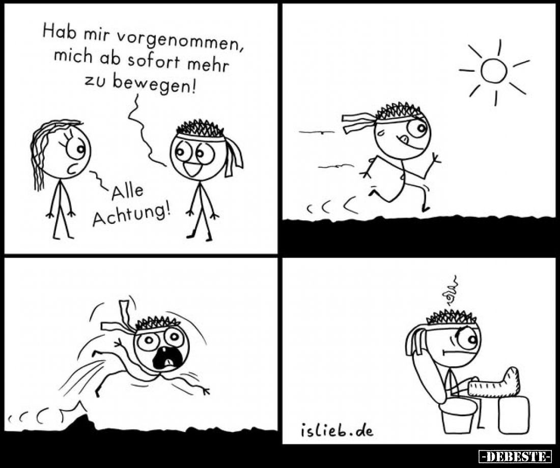 Hab mir vorgenommen, mich ab sofort mehr zu bewegen!
Alle Achtung!