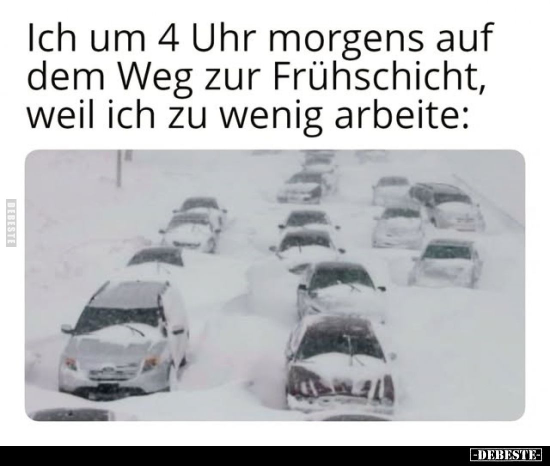 Ich um 4 Uhr morgens auf dem Weg zur Frühschicht, weil ich zu wenig arbeite: