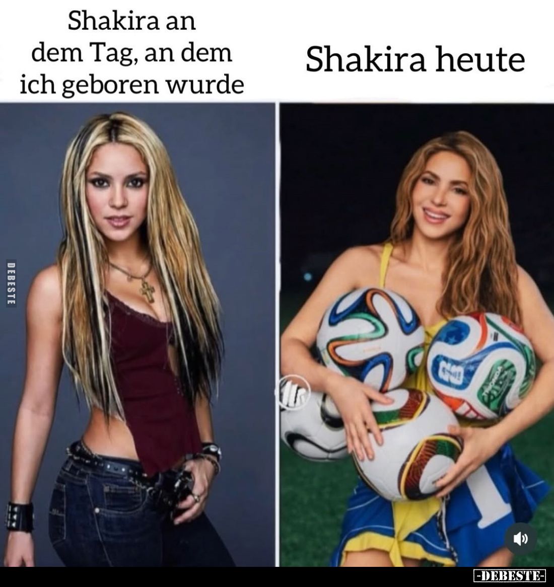 Shakira an dem Tag, an dem ich geboren wurde
-
Shakira heute