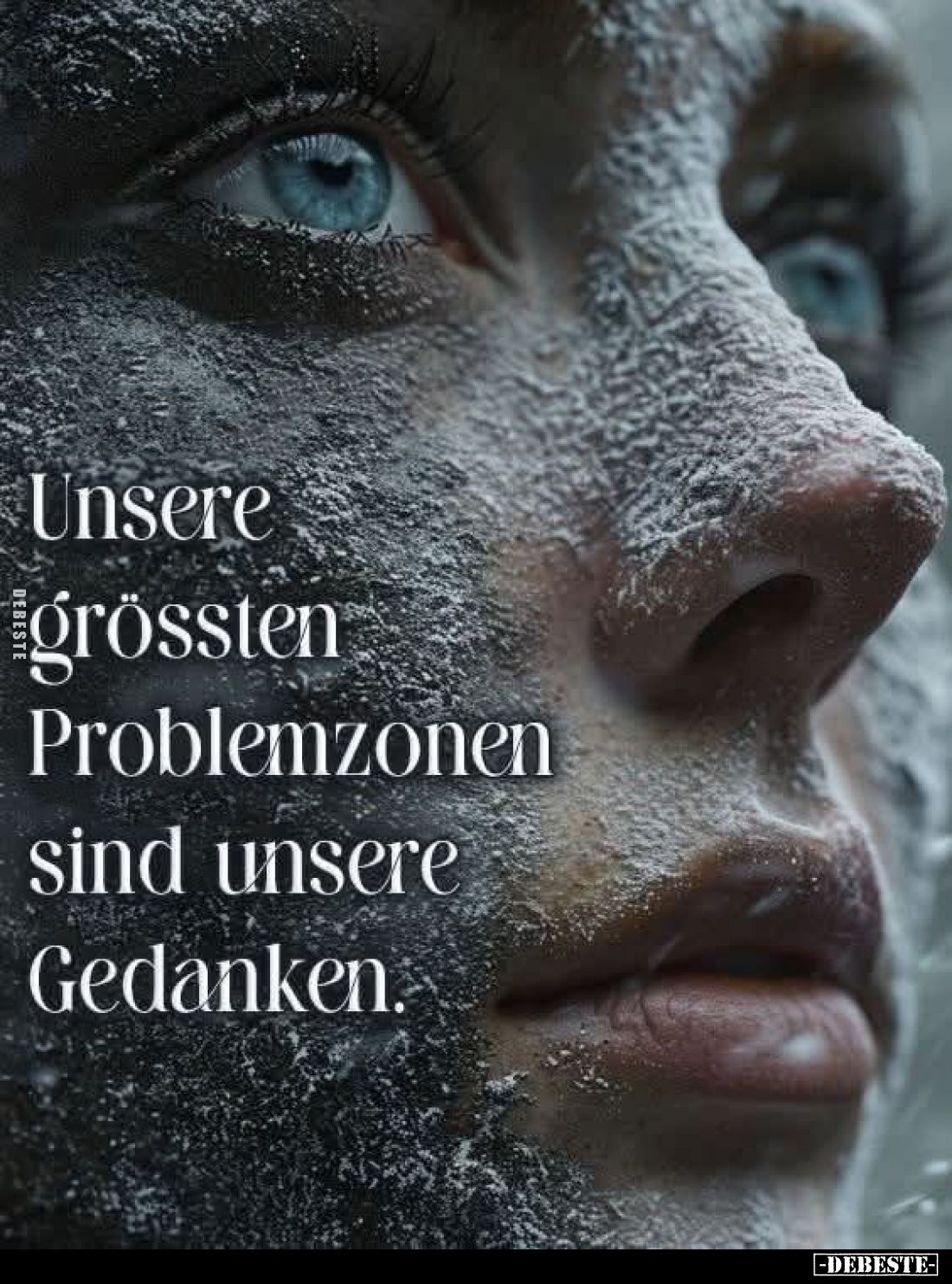 Unsere
größten
Problemzonen sind unsere Gedanken.