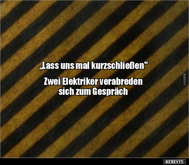 "Lass uns mal kurzschließen".. - Lustige Bilder | DEBESTE.de