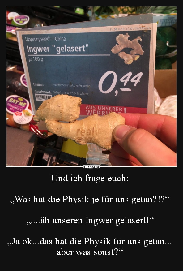 Und ich frage euch: „Was hat die Physik je für uns..