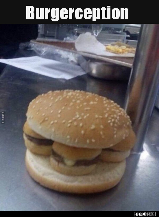 Burgerception..