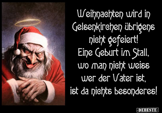 Weihnachten wird in Gelsenkirchen.. - Lustige Bilder | DEBESTE.de