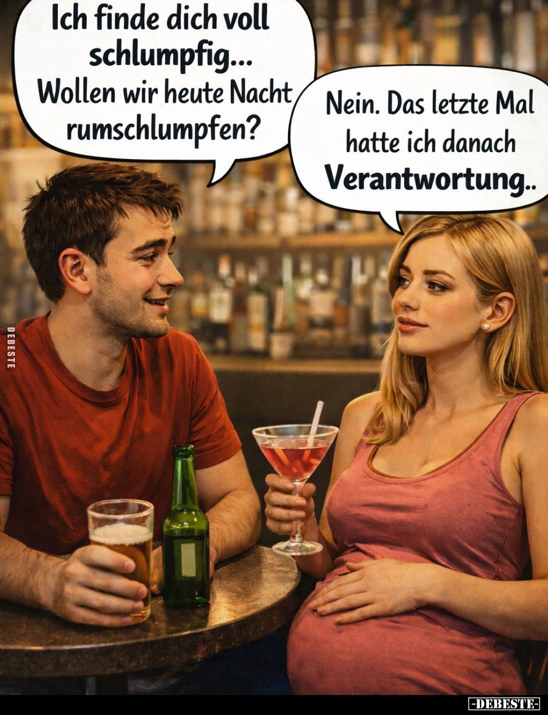 Ich finde dich voll schlumpfig...
Wollen wir heute Nacht rumschlumpfen?
- Nein. Das letzte Mal hatte ich danach Verantwortu...