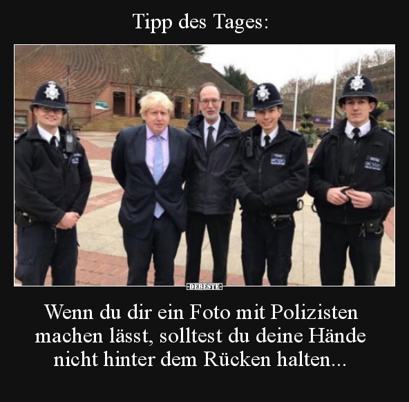 Tipp des Tages: Wenn du dir ein Foto mit Polizisten machen.. - Lustige Bilder | DEBESTE.de