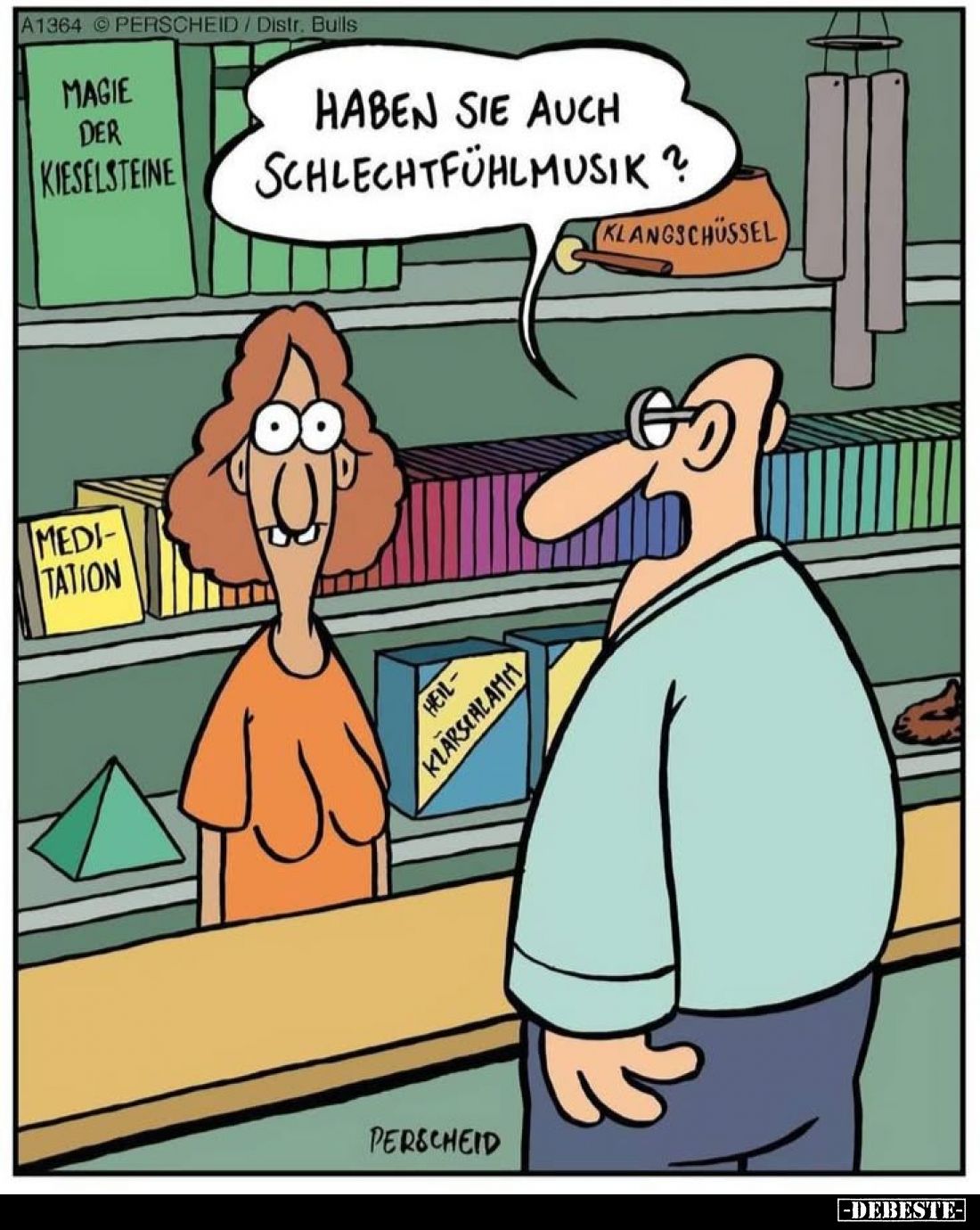 Haben sie auch Schlechtfühlmusik?