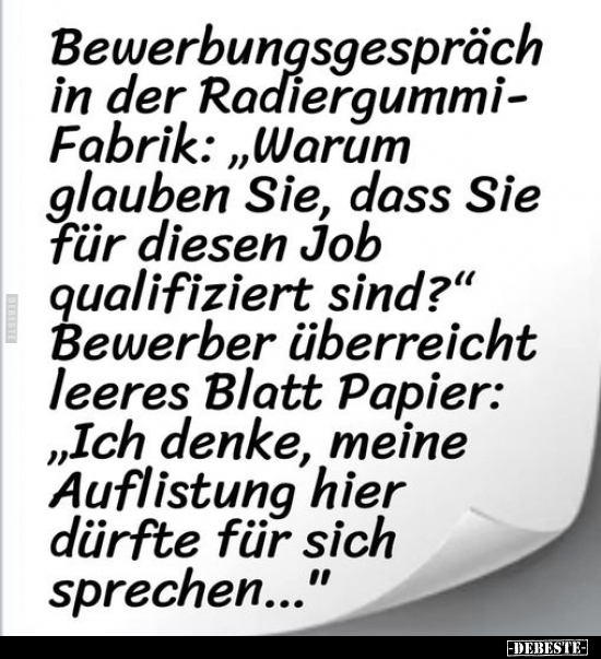 Bewerbungsgespräch in der Radiergummi- Fabrik.. - Lustige Bilder | DEBESTE.de