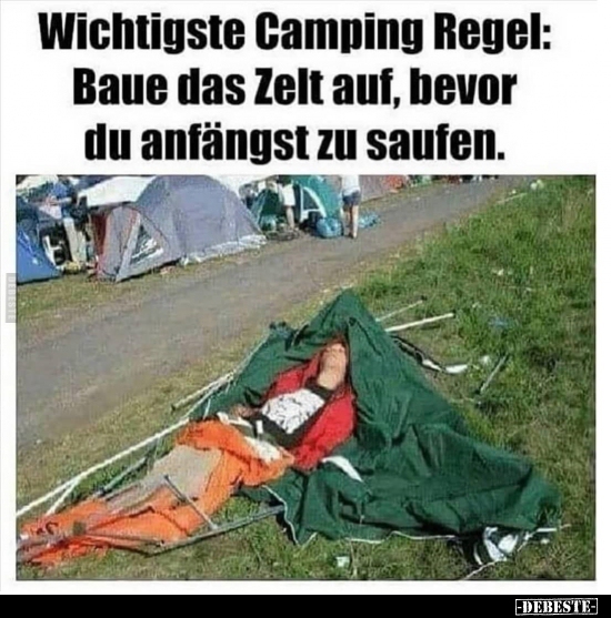 Wichtigste Camping Regel: Baue das Zelt auf, bevor du.. - Lustige Bilder | DEBESTE.de