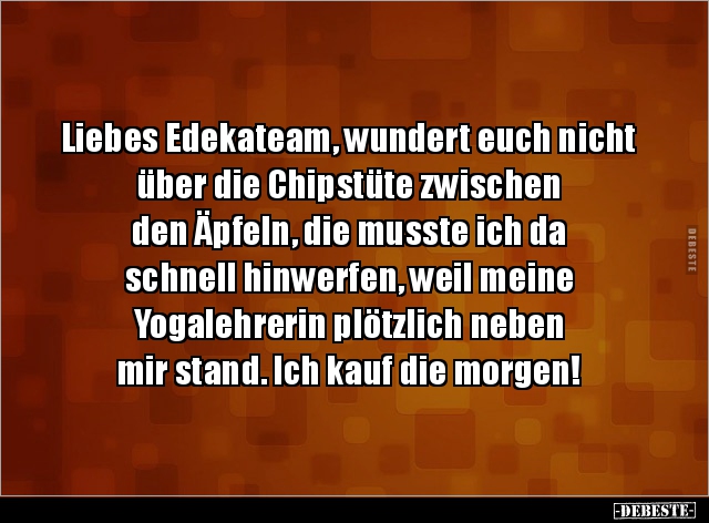 Liebes Edekateam, wundert euch nicht über die Chipstüte.. - Lustige Bilder | DEBESTE.de