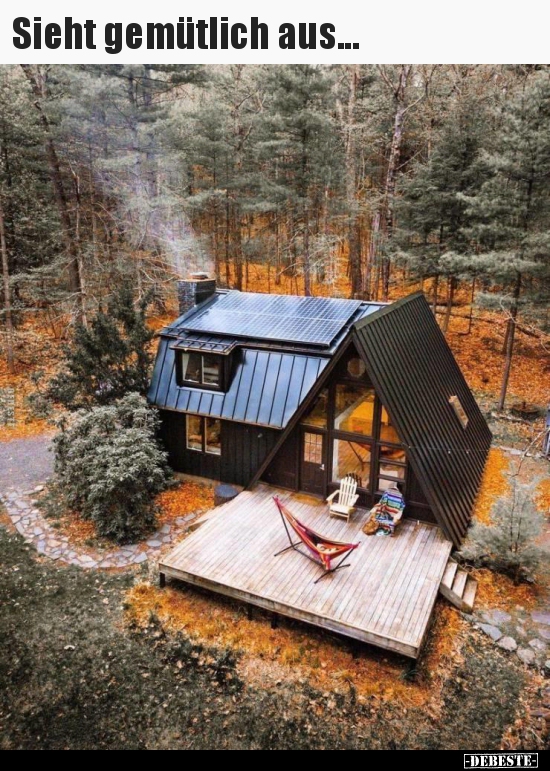 Sieht gemütlich aus...