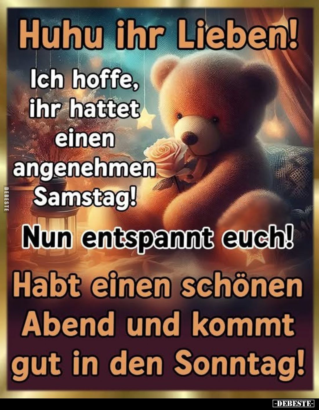 Huhu ihr Lieben! Ich hoffe, ihr hattet einen angenehmen Samstag!.. - Lustige Bilder | DEBESTE.de