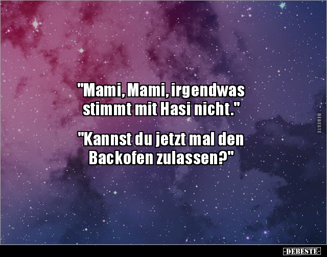 "Mami, Mami, irgendwas stimmt mit Hasi.." - Lustige Bilder | DEBESTE.de