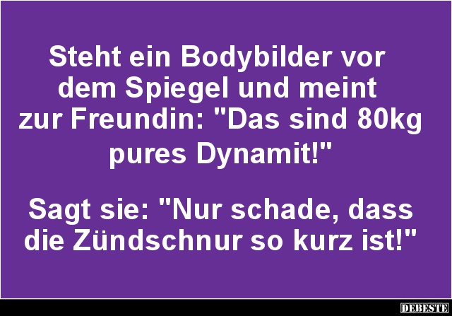 Steht ein Bodybilder vor dem Spiegel und.. - Lustige Bilder | DEBESTE.de