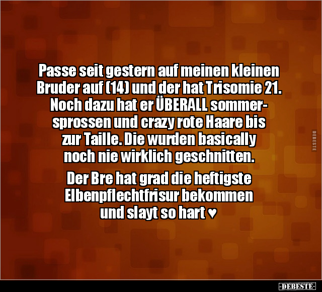 Passe seit gestern auf meinen kleinen Bruder auf (14).. - Lustige Bilder | DEBESTE.de