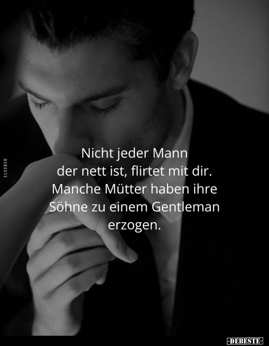 Nicht jeder Mann der nett ist.. - Lustige Bilder | DEBESTE.de