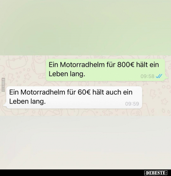 Ein Motorradhelm für 800€ hält ein Leben lang... - Lustige Bilder | DEBESTE.de