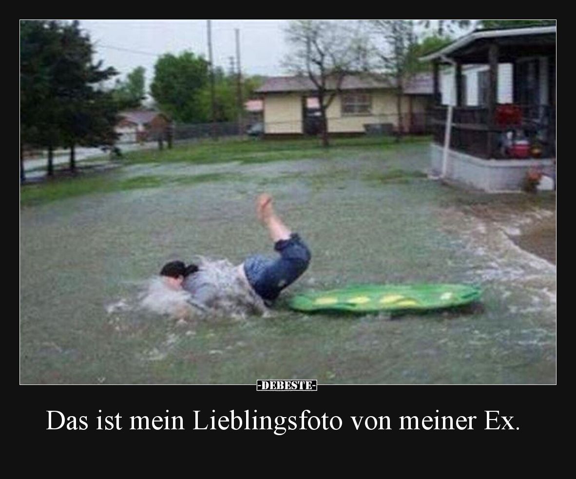 Das ist mein Lieblingsfoto von meiner Ex.